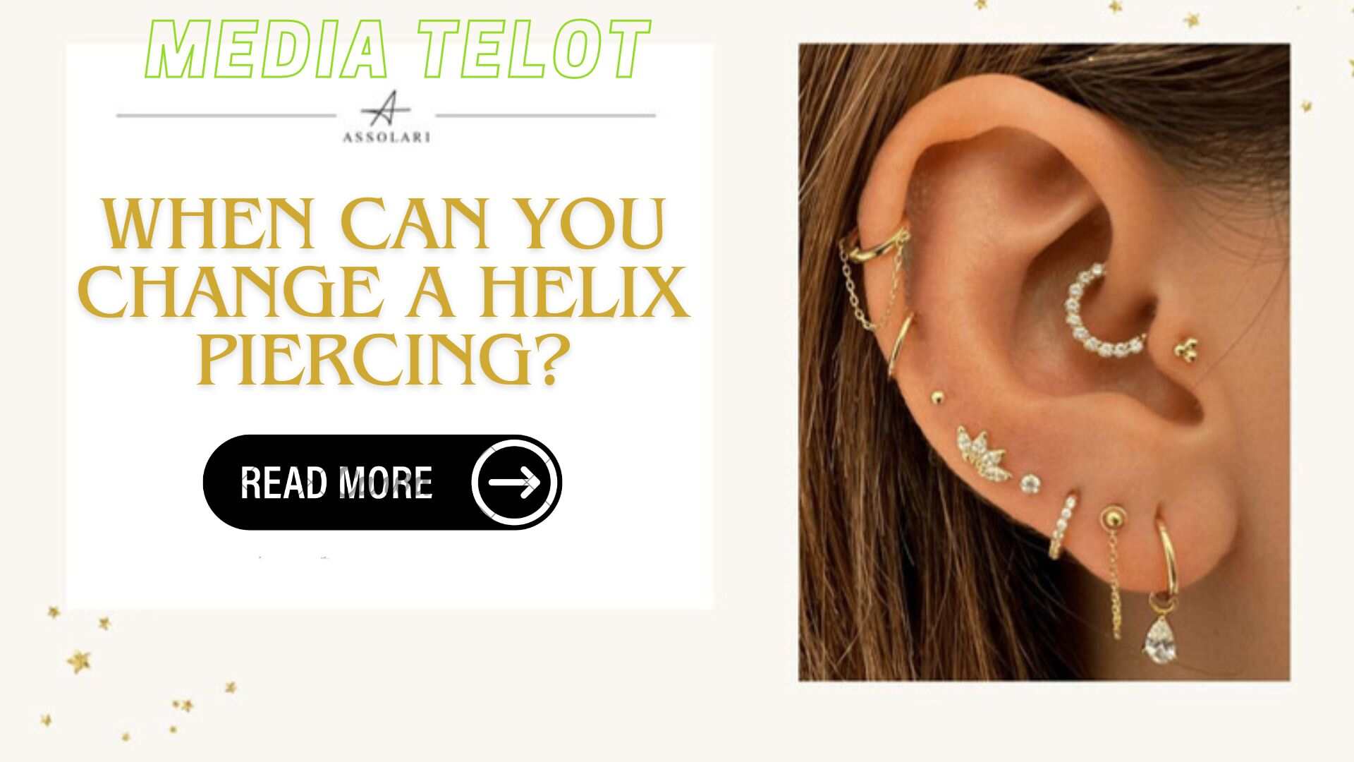 When Can You Change a Helix Piercing? A Comprehensive Guide